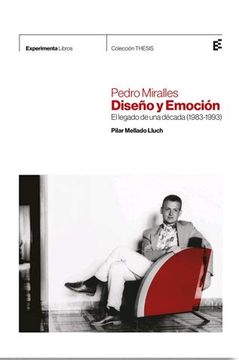 portada Pedro Miralles. Diseño y Emocion (in Spanish)