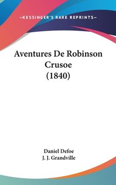 portada Aventures De Robinson Crusoe (1840) (en Francés)