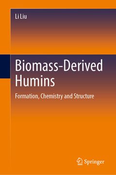 portada Biomass-Derived Humins: Formation, Chemistry and Structure