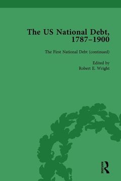 portada The Us National Debt, 1787-1900 Vol 2 (en Inglés)