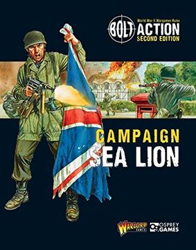 portada Bolt Action: Campaign: Sea Lion (in English)