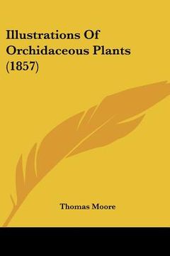 portada illustrations of orchidaceous plants (1857) (in English)