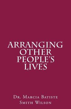 portada Arranging Other People's Lives (in English)