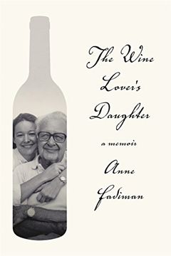 portada The Wine Lover's Daughter: A Memoir (en Inglés)