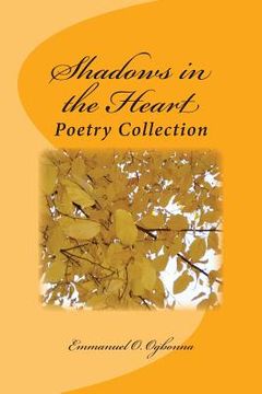 portada Shadows in the Heart: Poetry Collection (en Inglés)