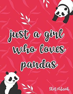 Sketchbook: Cute Panda Sketchbook for Girls (Paperback)