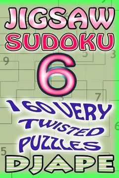 portada Jigsaw Sudoku: 160 very twisted puzzles (in English)
