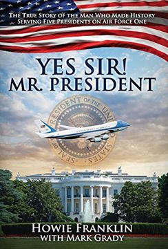 portada Yes, Sir! Mr. President (en Inglés)