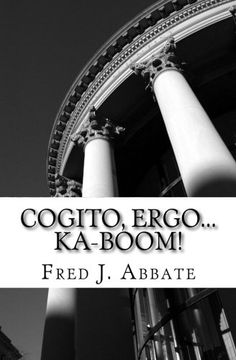 portada Cogito, Ergo...Ka-Boom!: A Frivolous, Flippant and Generally Facetious History of Western Philosophy