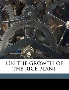 portada on the growth of the rice plant (en Inglés)
