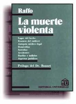 Libro Muerte Violenta, La. Lugar Del Hecho. Examendel Cadaver. Autopsia ...