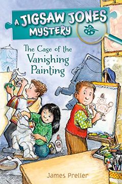 portada Jigsaw Jones: The Case of the Vanishing Painting (Jigsaw Jones Mysteries) (in English)