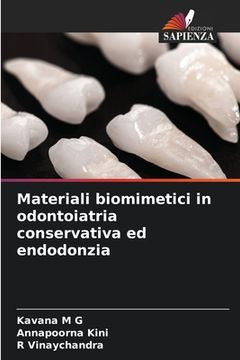 portada Materiali biomimetici in odontoiatria conservativa ed endodonzia (en Italiano)