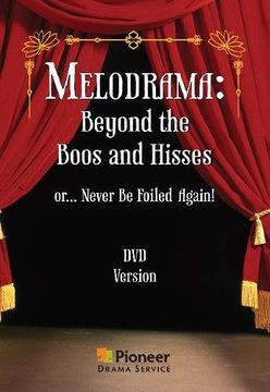 portada Melodrama -- Beyond the Boos and Hisses: or ... Never Be Foiled Again!