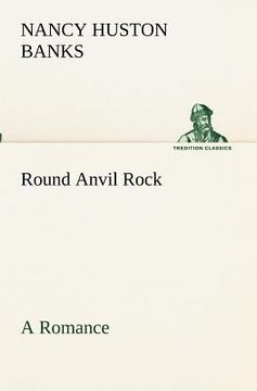 portada round anvil rock a romance (in English)