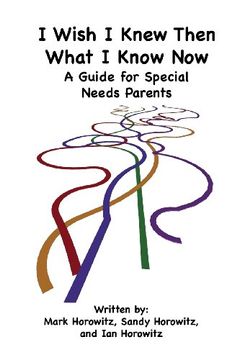 portada I Wish I Knew Then What I Know Now: A Guide for Special Needs Parents