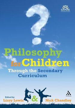 portada philosophy for children through the secondary curriculum