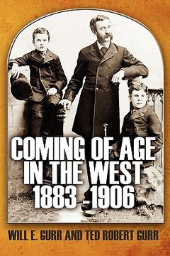 portada coming of age in the west 1883 -1906 (en Inglés)
