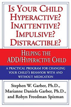 portada Is Your Child Hyperactive? Inattentive? Impulsive? Distractible? (in English)