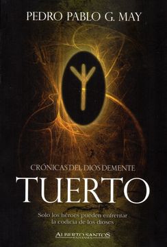 portada Tuerto: Cronicas del Dios Demente (in Spanish)