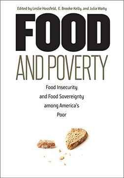 portada Food and Poverty: Food Insecurity and Food Sovereignty Among America's Poor (in English)
