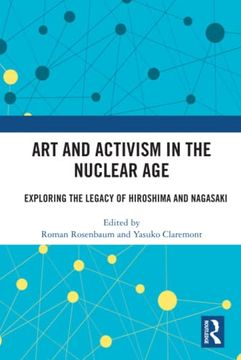 portada Art and Activism in the Nuclear age (en Inglés)