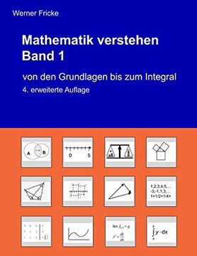 portada Mathematik Verstehen Band 1: Von den Grundlagen bis zum Integral (en Alemán)