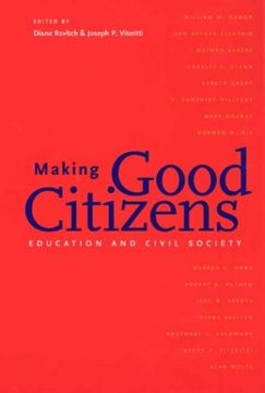 portada Making Good Citizens: Education and Civil Society (en Inglés)