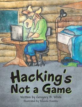 portada Hacking's Not a Game (en Inglés)