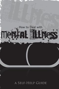 portada How to Deal with Mental Illness (en Inglés)