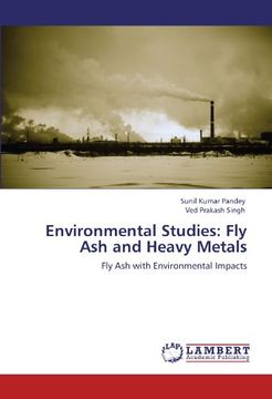 portada Environmental Studies: Fly Ash and Heavy Metals: Fly Ash with Environmental Impacts