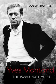portada Yves Montand: The Passionate Voice (Screen Classics) (en Inglés)