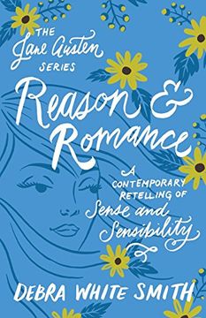 portada Reason and Romance (The Jane Austen Series) (en Inglés)