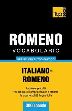 portada Vocabolario Italiano-Romeno per studio autodidattico - 3000 parole (en Italiano)