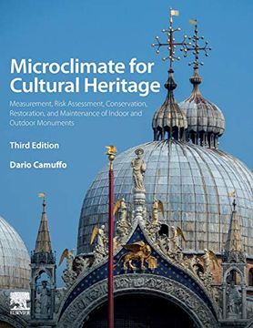 portada Microclimate for Cultural Heritage: Measurement, Risk Assessment, Conservation, Restoration, and Maintenance of Indoor and Outdoor Monuments (en Inglés)