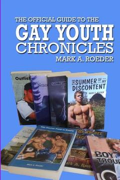 portada The Official Guide To The Gay Youth Chronicles (in English)