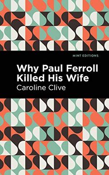 portada Why Paul Ferroll Killed his Wife (Mint Editions)