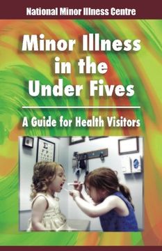 portada Minor illness in the under fives: A guide for health visitors