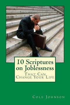 portada 10 Scriptures on Joblessness That Can Change Your Life (en Inglés)