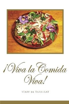 portada ¡Viva la Comida Viva! (Spanish Edition)