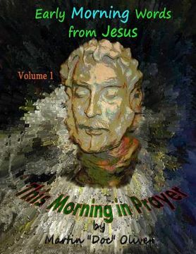 portada This Morning in Prayer: Volume 1 (SPANISH VERSION): Early Morning Words from Jesus Christ