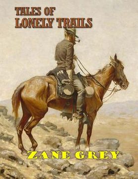 portada Tales of lonely Trails (en Inglés)