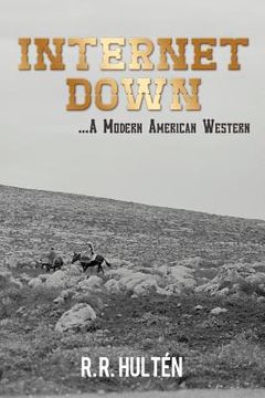 portada internet down ...a modern american western (en Inglés)