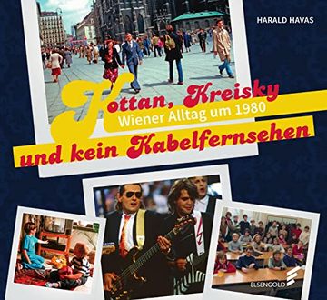 portada Kottan, Kreisky und Kein Kabelfernsehen (en Alemán)