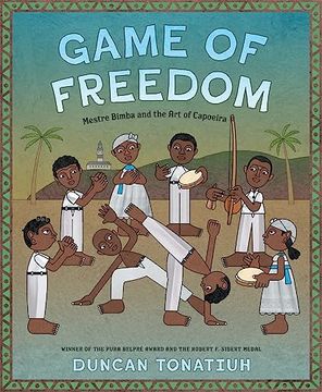 portada Game of Freedom: Mestre Bimba and the art of Capoeira (in English)