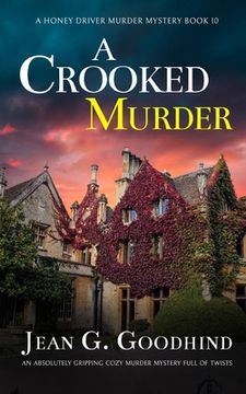 portada A CROOKED MURDER an absolutely gripping cozy murder mystery full of twists