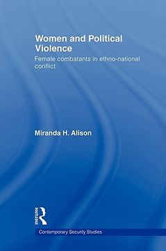 portada women and political violence: female combatants in ethno-national conflict (en Inglés)