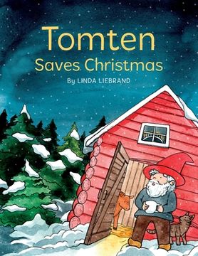 portada Tomten Saves Christmas: A Swedish Christmas tale (en Inglés)