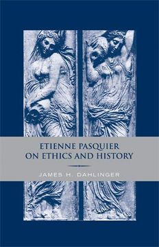 portada Etienne Pasquier on Ethics and History (en Inglés)