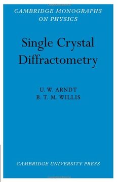 portada Single Crystal Diffractometry (Cambridge Monographs on Physics) 